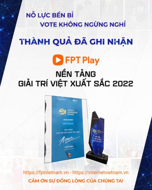FPT Play được vinh danh 'Nền tảng giải trí Việt xuất sắc' tại Tech Awards 2022
